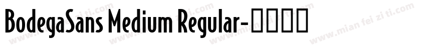 BodegaSans Medium Regular字体转换